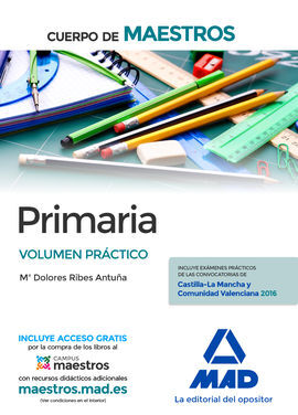 CUERPO DE MAESTROS PRIMARIA. VOLUMEN PRÁCTICO