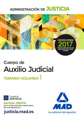 CUERPO DE AUXILIO JUDICIAL DE LA ADMINISTRACIÓN DE JUSTICIA. TEMARIO VOLUMEN 1