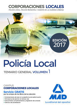 POLICÍA LOCAL. TEMARIO GENERAL VOLUMEN 1