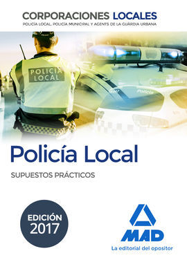 POLICÍA LOCAL. SUPUESTOS PRÁCTICOS