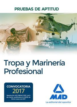 PRUEBAS DE APTITUD PARA EL ACCESO A TROPA Y MARINERÍA PROFESIONAL