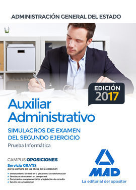 AUXILIAR ADMINISTRATIVO DE LA ADMINISTRACION GENERAL DEL ESTADO. SIMULACROS DE E