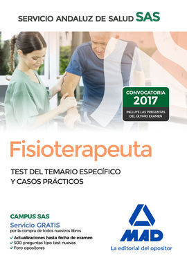 FISIOTERAPEUTA DEL SERVICIO ANDALUZ DE SALUD. TEST ESPECÍFICO Y CASOS PRÁCTICOS