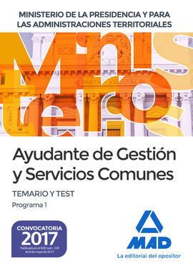 AYUDANTE DE GESTIÓN Y SERVICIOS COMUNES DEL MINISTERIO DE LA PRESIDENCIA Y PARA