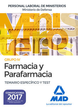 FARMACIA Y PARAFARMACIA DEL MINISTERIO DE DEFENSA. TEMARIO ESPECÍFICO Y TEST
