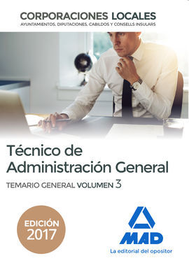 TECNICO ADMINISTRACION GENERAL CORPORACIONES LOCALES. VOL. 3º