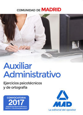AUXILIAR ADMINISTRATIVO DE LA COMUNIDAD DE MADRID. EJERCICIOS PSICOTÉCNICOS Y DE