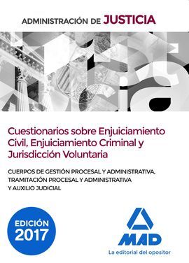 CUESTIONARIOS SOBRE ENJUICIAMIENTO CIVIL, ENJUICIAMIENTO CRIMINAL Y JURISDICCION VOLUNTARIA