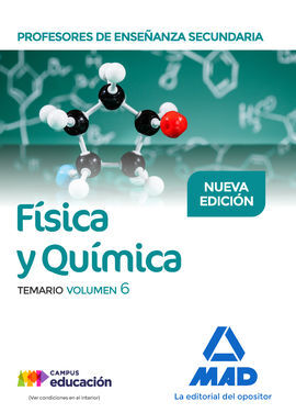 PROFESORES DE ENSEÑANZA SECUNDARIA FÍSICA Y QUÍMICA TEMARIO VOLUMEN 6