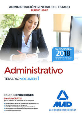 ADMINISTRATIVO DE LA ADMINISTRACIÓN GENERAL DEL ESTADO (TURNO LIBRE). TEMARIO VOLUMEN 1