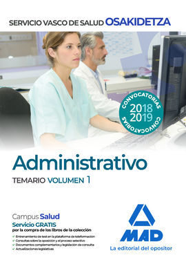 ADMINISTRATIVO OSAKIDETZA SERVICIO VASCO DE SALUD TEMARIO 1VOL