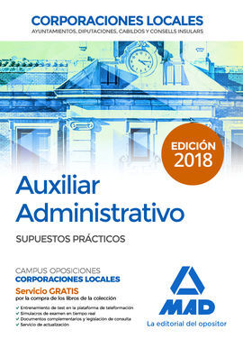 AUXILIAR ADMINISTRATIVOS CORPORACIONES LOCALES. SUPUESTOS PRACTICOS