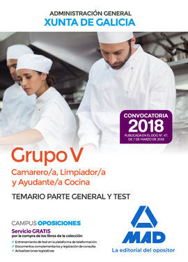 CAMARERO LIMPIADOR Y AYUDANTE COCINA XUNTA GALICIA. TEMARIO Y TEST PARTE GENERAL