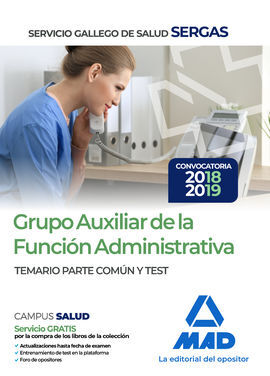AUXILIAR FUNCIÓN ADMINISTRATIVA TEMARIO COMÚN Y TEST SERGAS
