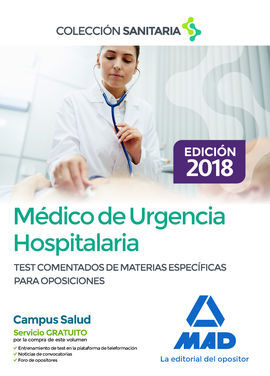 MÉDICO DE URGENCIA HOSPITALARIA. TEST COMENTADOS DE MATERIAS ESPECÍFICAS PARA OP