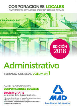 ADMINISTRATIVO DE LAS CORPORACIONES LOCALES. TEMARIO GENERAL VOLUMEN 1