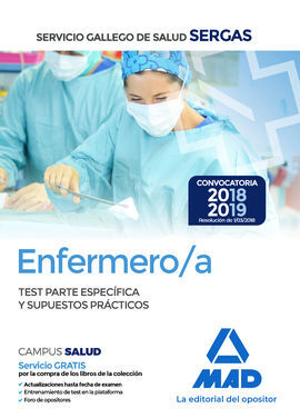 ENFERMERO/A DEL SERVICIO GALLEGO DE SALUD. TEST PARTE ESPECÍFICA Y SUPUESTOS PRÁ