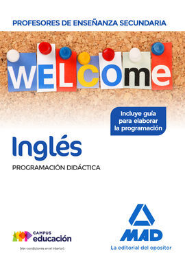 CUERPO DE PROFESORES DE ENSEÑANZA SECUNDARIA INGLÉS. PROGRAMACIÓN DIDÁCTICA