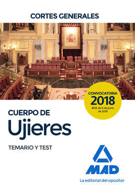 CUERPO DE UJIERES DE LAS CORTES GENERALES. TEMARIO Y TEST