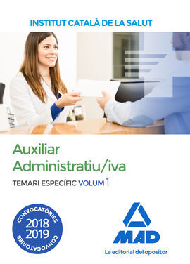 AUXILIAR ADMINISTRATIU ICS TEMARI ESPECIFIC VOL 1