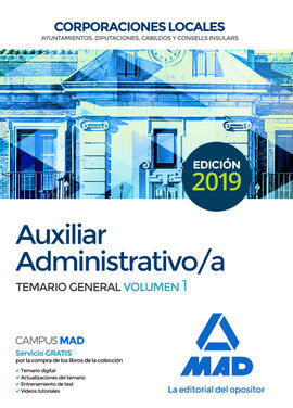 AUXILIAR ADMINISTRATIVO DE CORPORACIONES LOCALES. TEMARIO GENERAL VOLUMEN 1