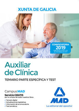 AUXILIAR DE CLÍNICA DE LA XUNTA DE GALICIA. TEMARIO PARTE ESPECÍFICA Y TEST