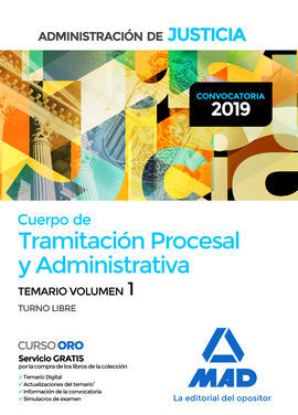 CUERPO DE TRAMITACIÓN PROCESAL Y ADMINISTRATIVA DE LA ADMINISTRACIÓN DE JUSTICIA. TEMARIO VOLUMEN 1