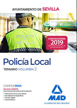 POLICÍA LOCAL DEL AYUNTAMIENTO DE SEVILLA. TEMARIO VOLUMEN 2