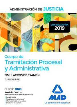 CUERPO DE TRAMITACIÓN PROCESAL Y ADMINISTRATIVA DE LA ADMINISTRACIÓN DE JUSTICIA. SIMULACROS EXAMEN