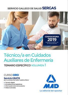 TÉCNICO/A  EN CUIDADOS AUXILIARES DE ENFERMERÍA DEL SERVICIO GALLEGO DE SALUD. T