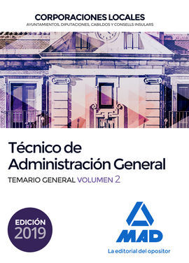 TÉCNICO  DE ADMINISTRACIÓN GENERAL DE CORPORACIONES LOCALES. TEMARIO GENERAL VOL