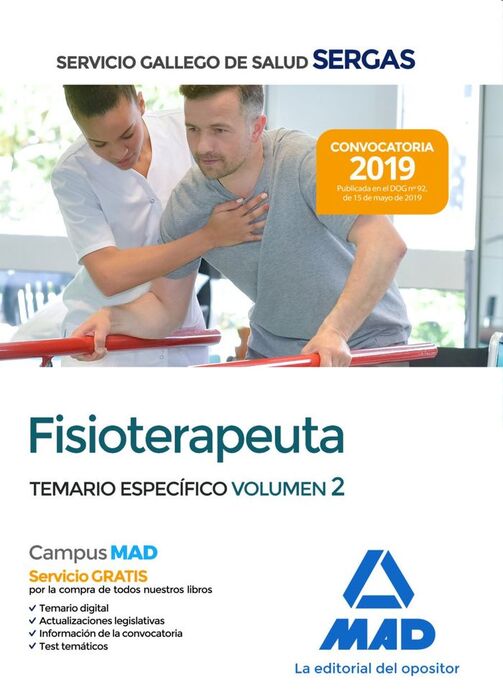 FISIOTERAPEUTA DEL SERVICIO GALLEGO DE SALUD. TEMARIO ESPECÍFICO VOL 2