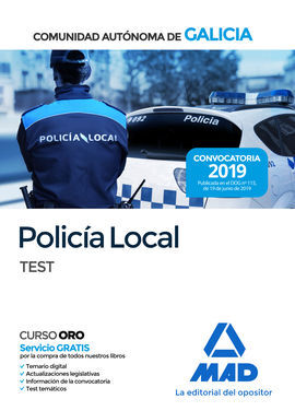 POLICÍA LOCAL DE LA COMUNIDAD AUTÓNOMA DE GALICIA. TEST