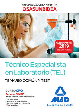 TEMARIO COMUN Y TEST TÉCNICO ESPECIALISTA EN LABORATORIO (T.E.L.) DEL SERVICIO NAVARRO DE SALUD-OSASUNBIDEA
