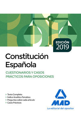 CONSTITUCIÓN ESPAÑOLA. CUESTIONARIOS Y CASOS PRÁCTICOS PARA OPOSICIONES