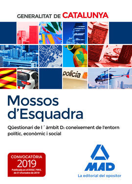 MOSSOS D`ESQUADRA. QÜESTIONARI DE L´ÀMBIT D: CONEIXEMENT DE L''ENTORN POLÍTIC, E