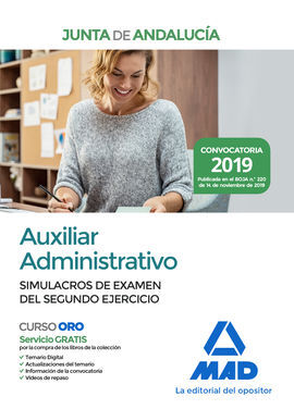 AUXILIAR ADMINISTRATIVO DE LA JUNTA DE ANDALUCÍA. SIMULACROS DE EXAMEN DEL SEGUN