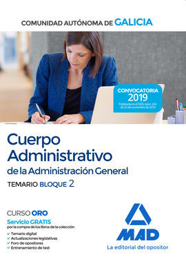 CUERPO ADMINISTRATIVO DE LA ADMINISTRACIÓN GENERAL DE LA COMUNIDAD AUTÓNOMA DE G