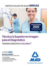 TÉCNICO/A SUPERIOR EN IMAGEN PARA EL DIAGNÓSTICO. TEMARIO ESPECÍFICO VOLUMEN 1