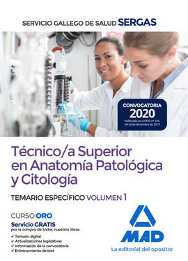 TÉCNICO/A SUPERIOR EN ANATOMÍA PATOLOGICA Y CITOLOGÍA. TEMARIO ESPECÍFICO VOLUMEN 1