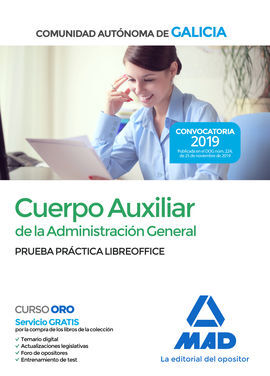 CUERPO AUXILIAR DE LA ADMINISTRACIÓN GENERAL DE LA COMUNIDAD AUTÓNOMA DE GALICIA