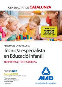 TECNIC ESPECIALISTA EDUCACIO INFANTIL TEMARI/ TEST GENERAL