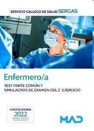 ENFERMERO/A SERGAS. TEST PARTE COMÚN Y SIMULACROS DE EXAMEN 2º EJERCICIO