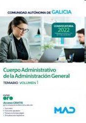CUERPO ADMINISTRATIVO DE LA ADMINISTRACIÓN GENERAL. TEMARIO VOLUMEN 1