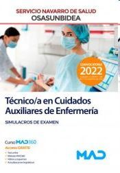 TÉCNICO/A EN CUIDADOS AUXILIARES DE ENFERMERÍA. SIMULACROS DE EXAMEN. SERVICIO NAVARRO DE SALUD (OSASUNBIDEA)