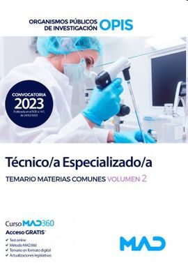 TÉCNICO/A ESPECIALIZADO/A ORGANISMOS PÚBLICOS DE INVESTIGACIÓN OPIS TEMARIO MATERIAS COMUNES VOL.2