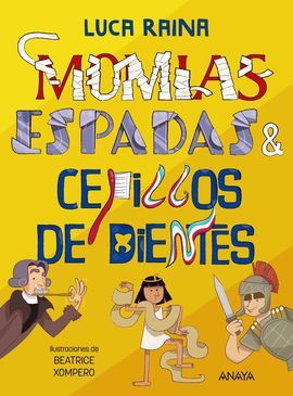 MOMIAS, ESPADAS