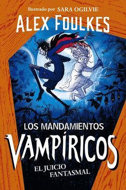 LOS MANDAMIENTOS VAMPÍRICOS 2.EL JUICIO