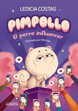 PIMPOLLO 1. EL PERRO INFLUENCER