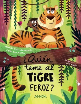 ¿QUIÉN TEME AL TIGRE FER